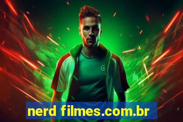 nerd filmes.com.br